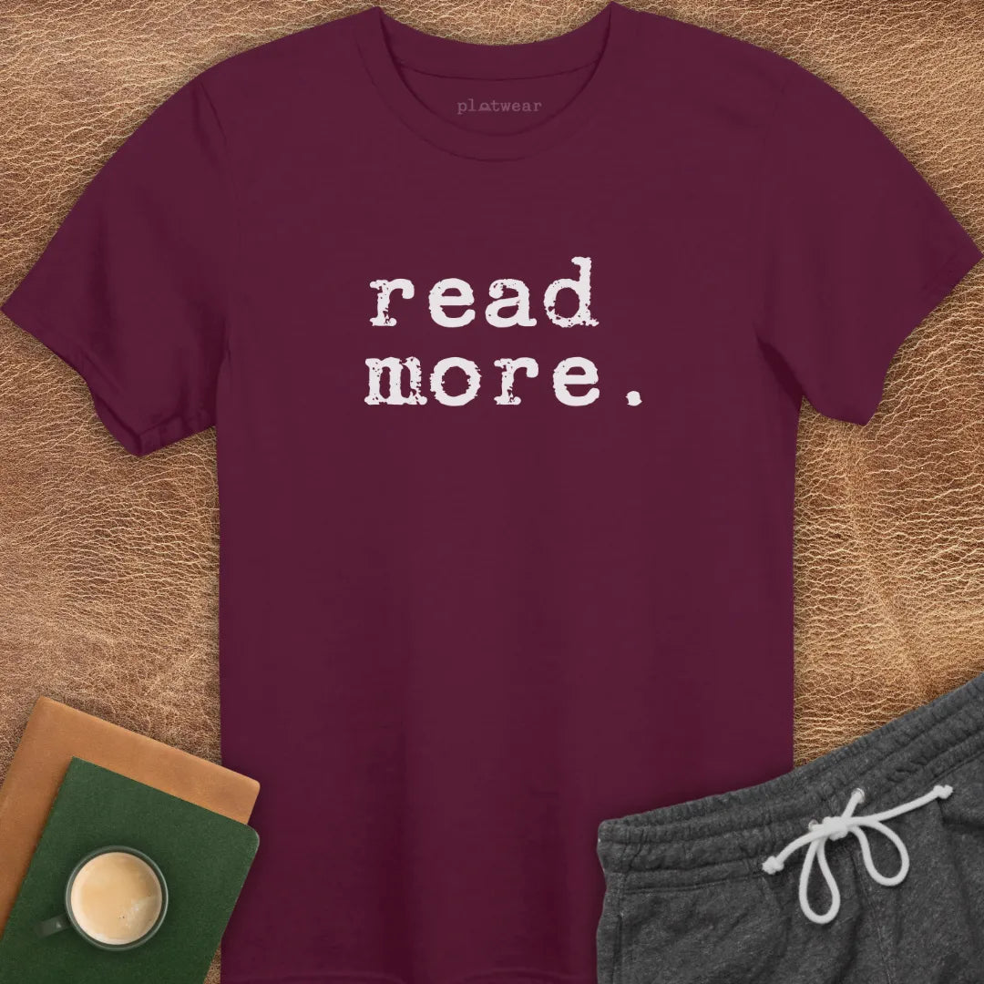 READ MORE. T-SHIRT