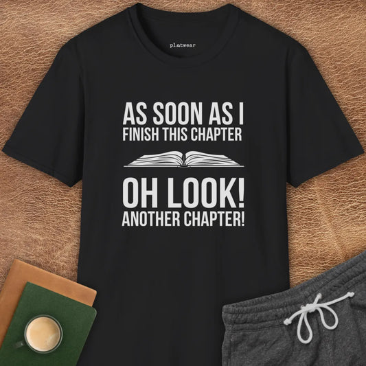 AS SOON AS T-SHIRT