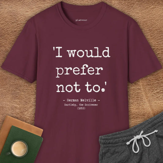 BARTLEBY QUOTE T-SHIRT
