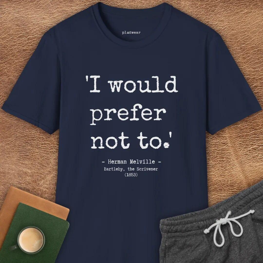 BARTLEBY QUOTE T-SHIRT