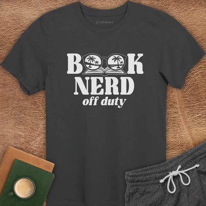 BOOK NERD OFF DUTY T-SHIRT