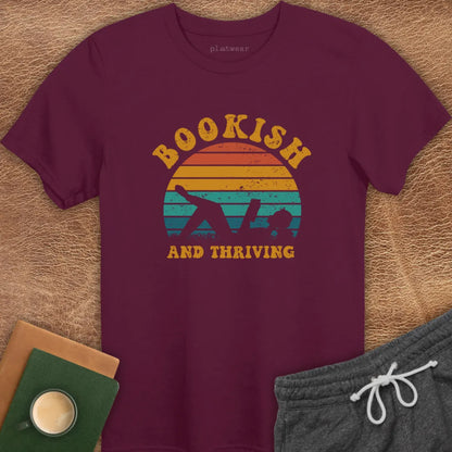 BOOKISH & THRIVING T-SHIRT