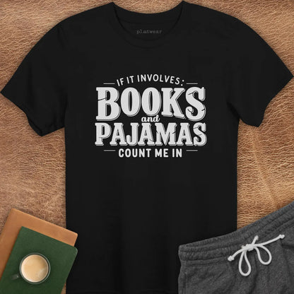 BOOKS & PAJAMAS T-SHIRT