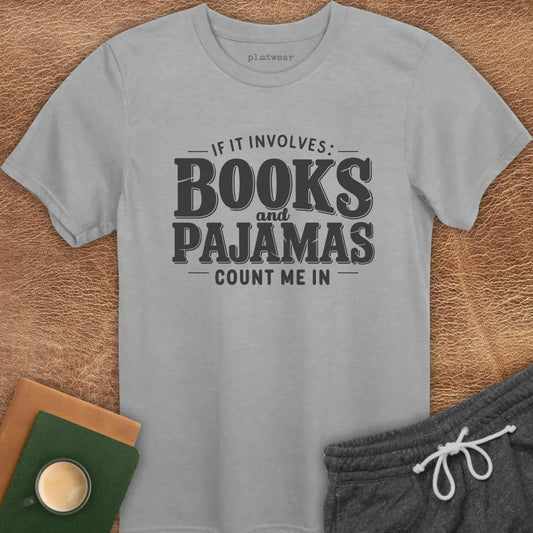 BOOKS & PAJAMAS T-SHIRT