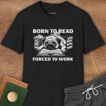 BORN TO READ PUG T-SHIRT