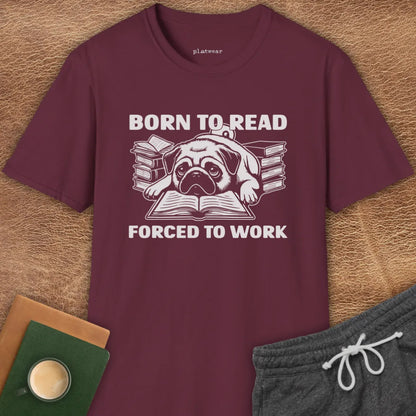 BORN TO READ PUG T-SHIRT