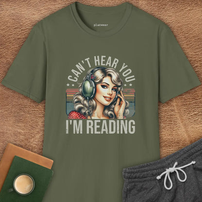 CAN'T HEAR YOU T-SHIRT