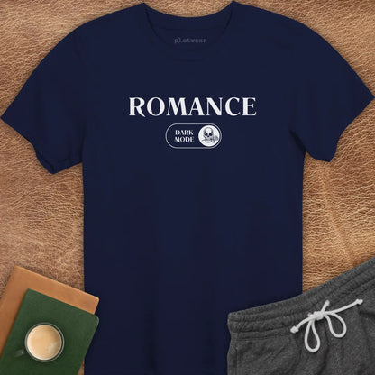 ROMANCE DARK MODE T-SHIRT