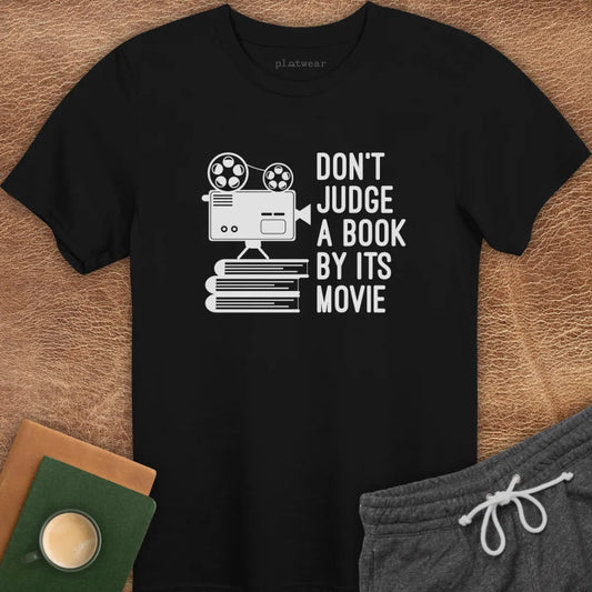 DON'T JUDGE A BOOK T-SHIRT