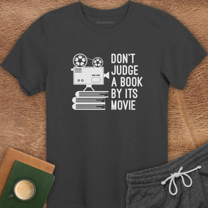 DON'T JUDGE A BOOK T-SHIRT