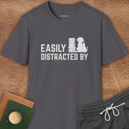 EASILY DISTRACTED BY T-SHIRT