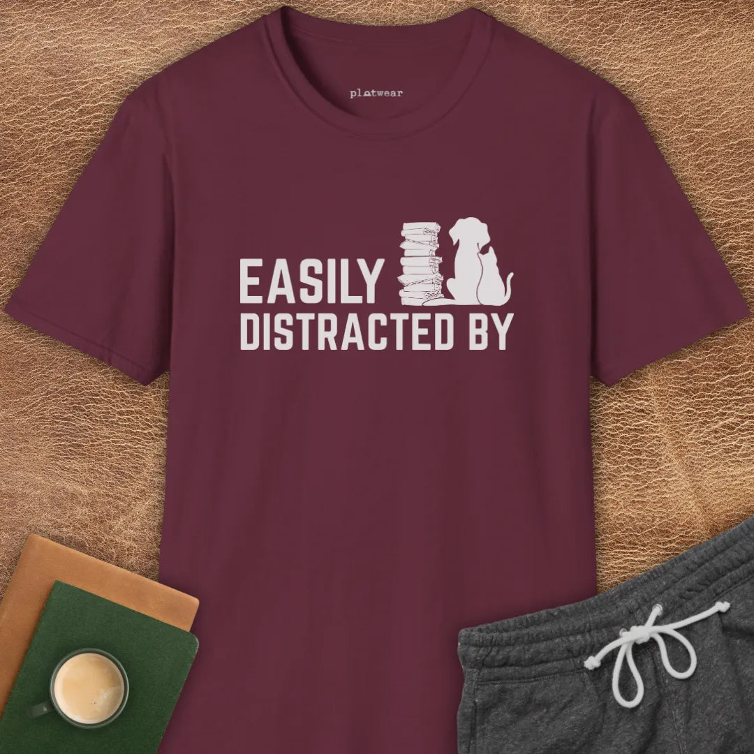 EASILY DISTRACTED BY T-SHIRT