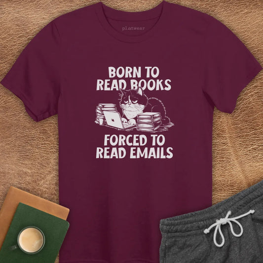 FORCED TO READ EMAILS T-SHIRT