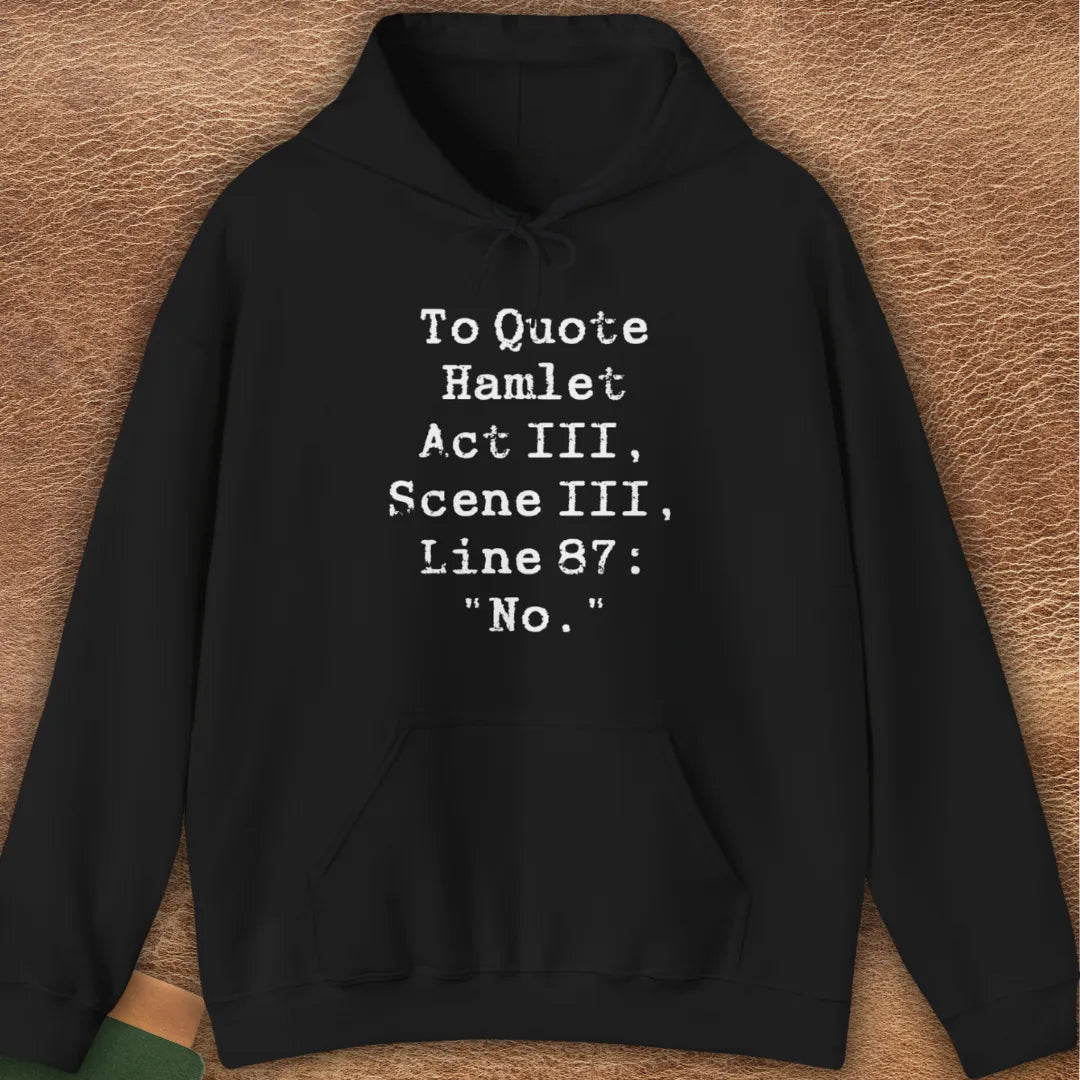 HAMLET QUOTE HOODIE