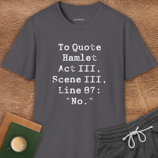 HAMLET QUOTE T-SHIRT