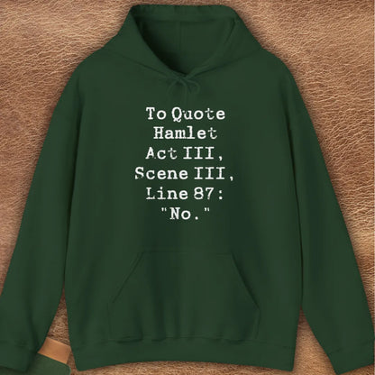 HAMLET QUOTE HOODIE