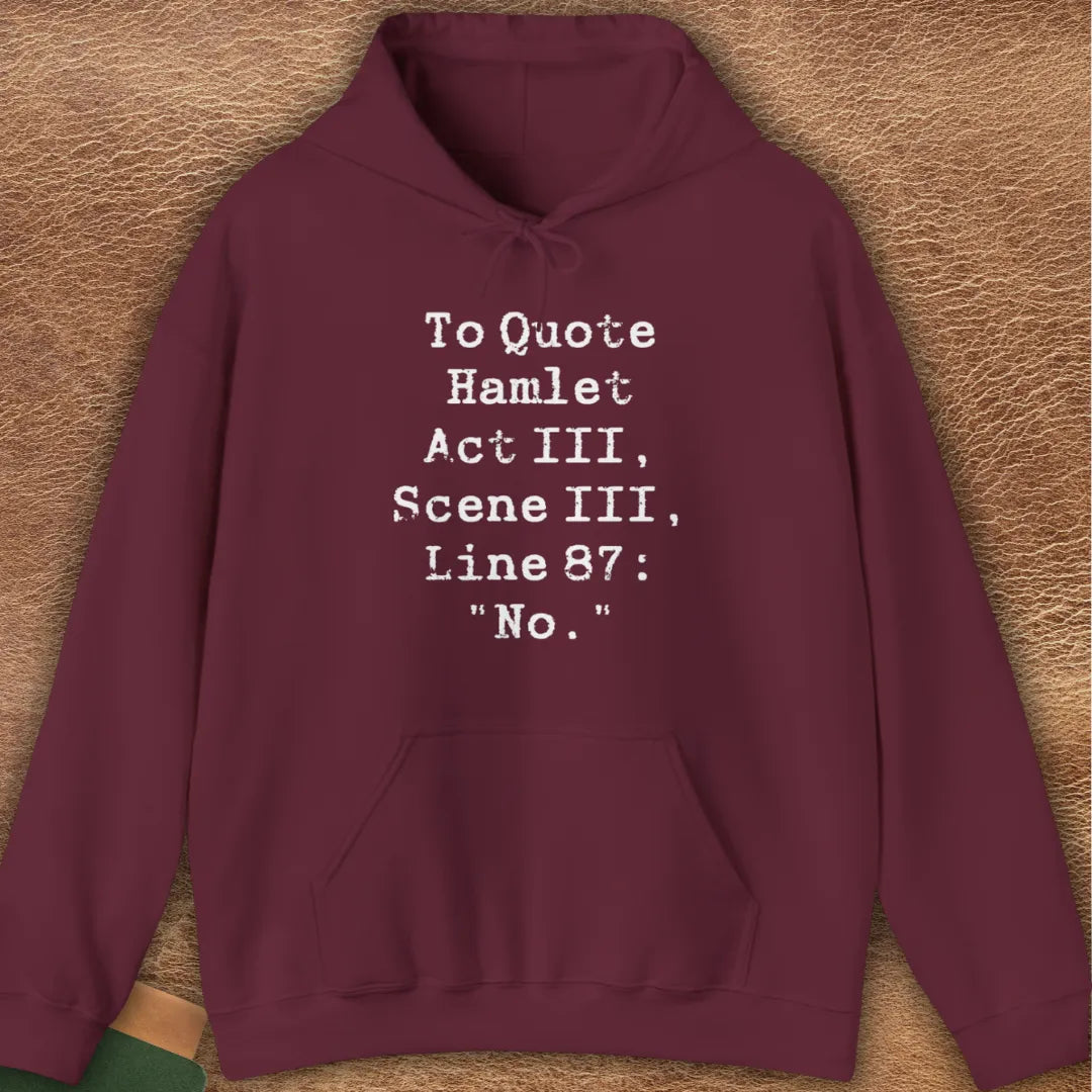 HAMLET QUOTE HOODIE