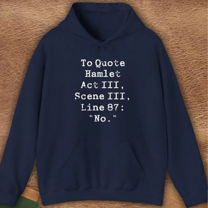 HAMLET QUOTE HOODIE