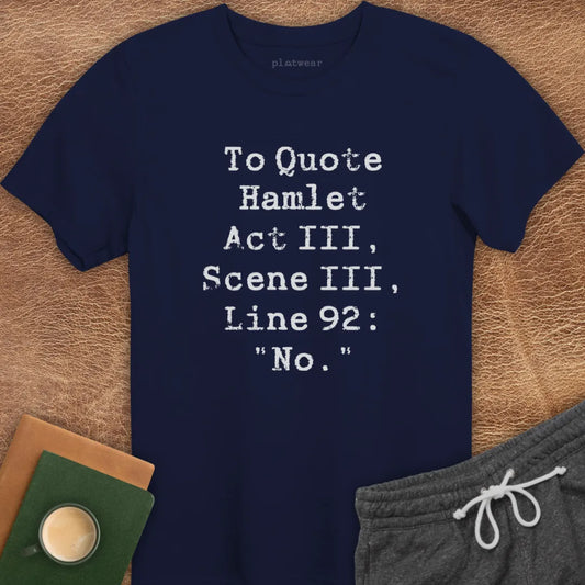 HAMLET QUOTE T-SHIRT