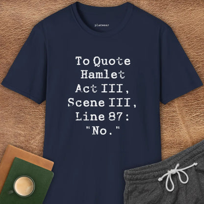 HAMLET QUOTE T-SHIRT