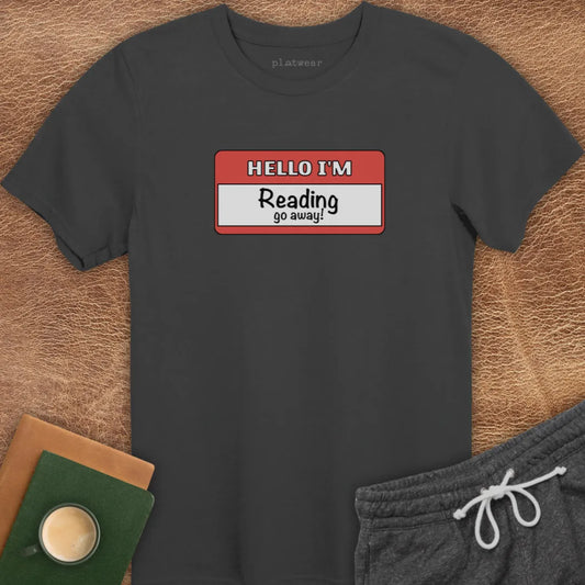 HELLO I'M READING T-SHIRT