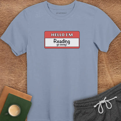 HELLO I'M READING T-SHIRT