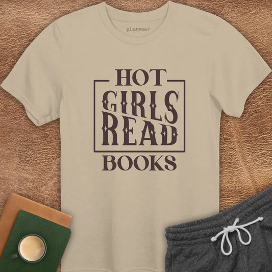 HOT GIRLS READ BOOKS T-SHIRT