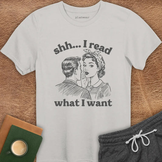 I READ WHAT I WANT T-SHIRT