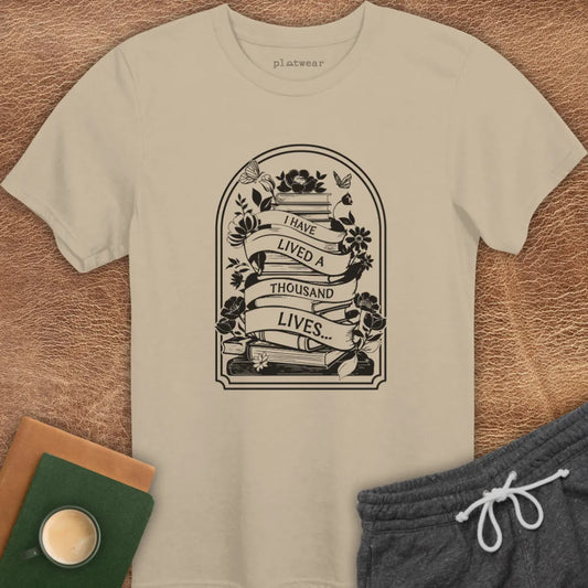 A THOUSAND LIVES T-SHIRT