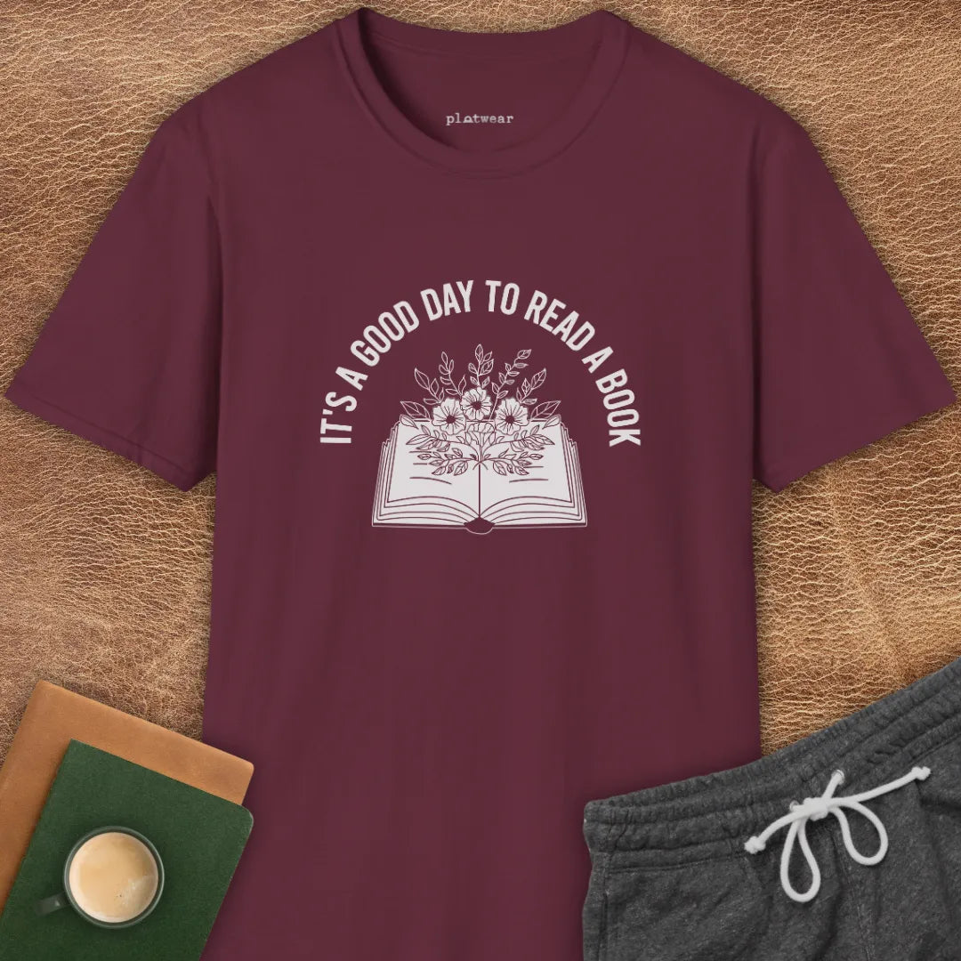 IT'S A GOOD DAY TO READ T-SHIRT