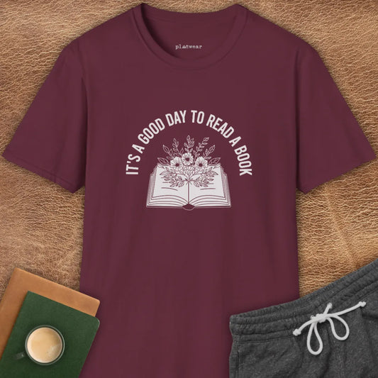 IT'S A GOOD DAY TO READ T-SHIRT