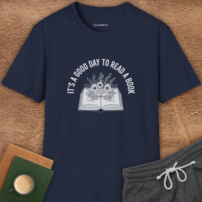 IT'S A GOOD DAY TO READ T-SHIRT
