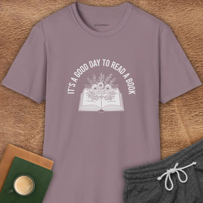 IT'S A GOOD DAY TO READ T-SHIRT
