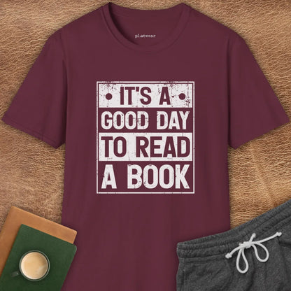 GOOD DAY TO READ T-SHIRT