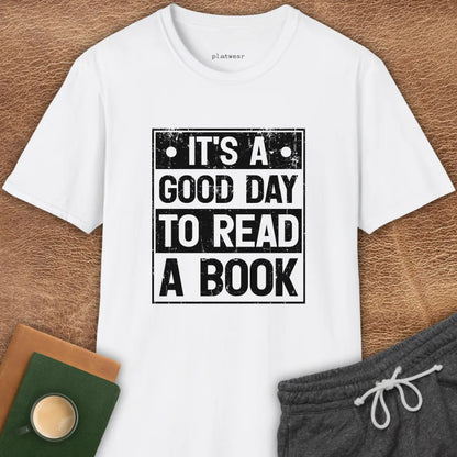 GOOD DAY TO READ T-SHIRT