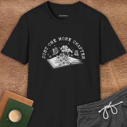 JUST ONE MORE CHAPTER T-SHIRT