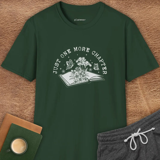 JUST ONE MORE CHAPTER T-SHIRT