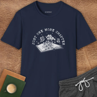 JUST ONE MORE CHAPTER T-SHIRT