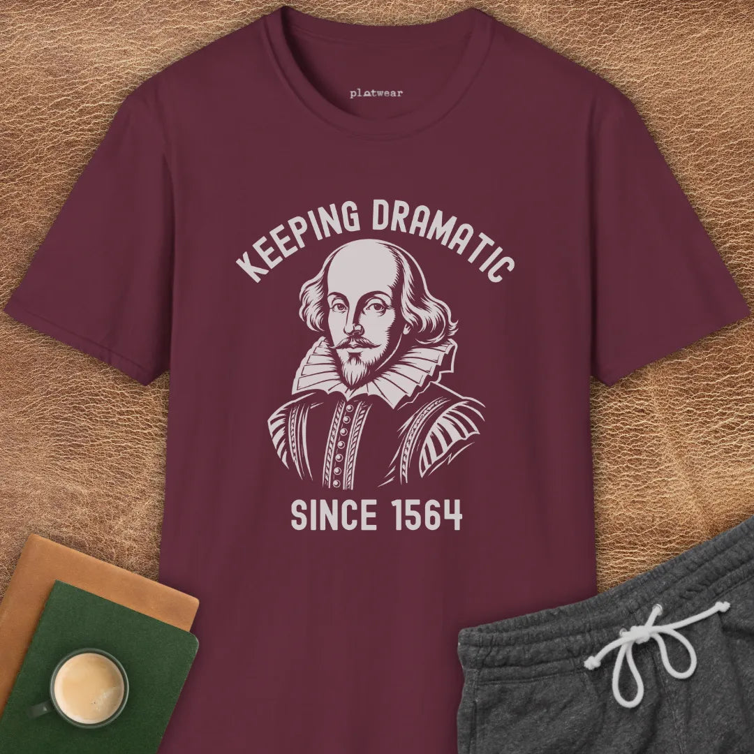 KEEPING DRAMATIC T-SHIRT