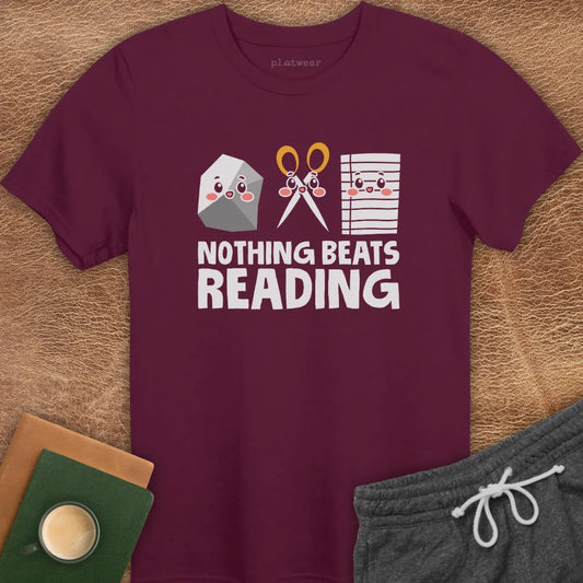 NOTHING BEATS READING T-SHIRT
