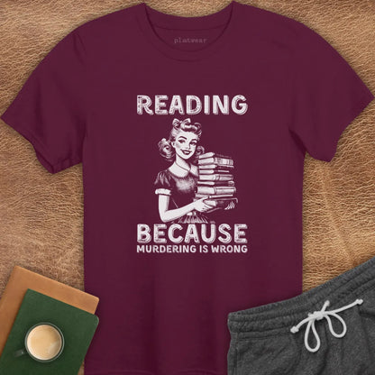 READING BECAUSE T-SHIRT