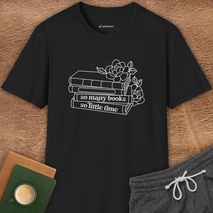 SO MANY BOOKS T-SHIRT