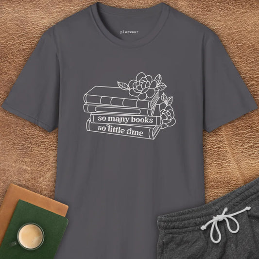 SO MANY BOOKS T-SHIRT