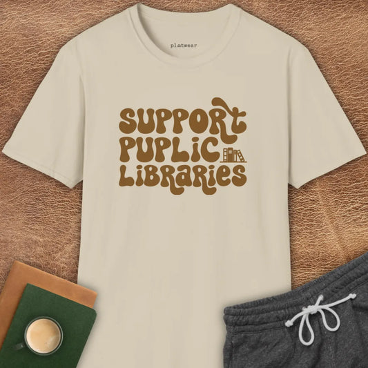 SUPPORT PUBLIC LIBRARIES T-SHIRT