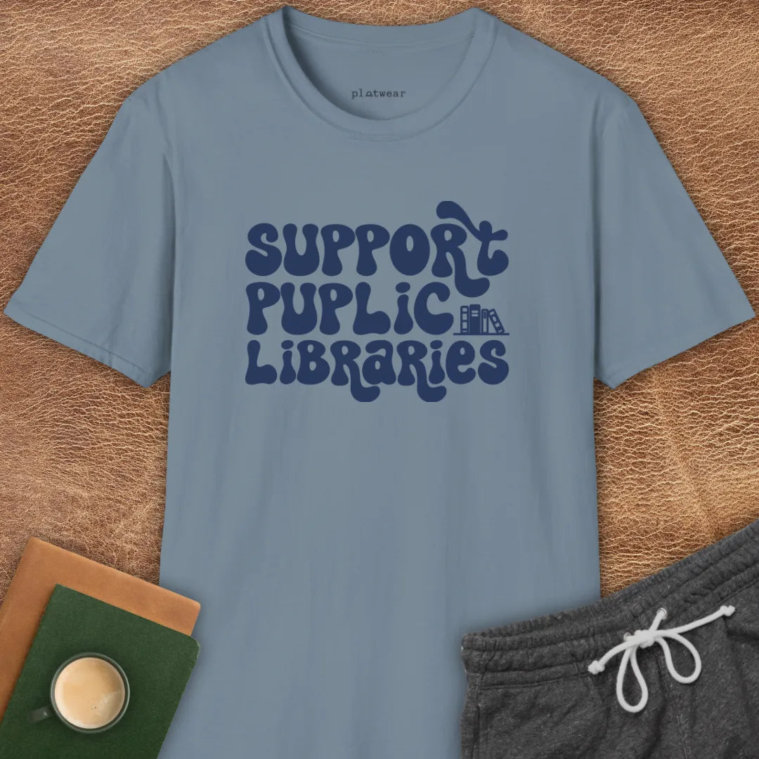 SUPPORT PUBLIC LIBRARIES T-SHIRT