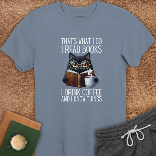 THAT'S WHAT I DO T-SHIRT