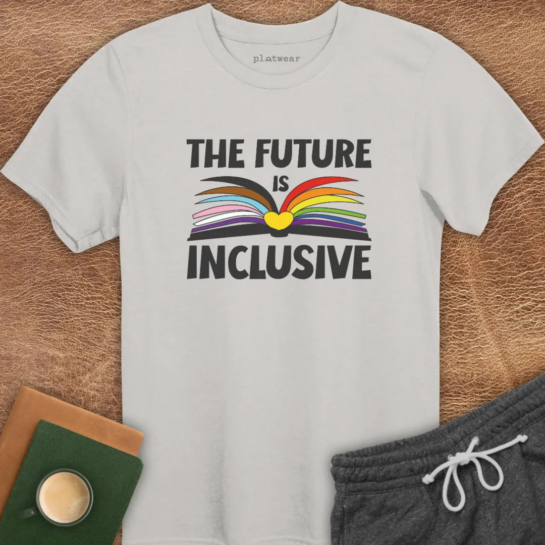 THE FUTURE IS INCLUSIVE T-SHIRT