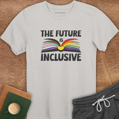 THE FUTURE IS INCLUSIVE T-SHIRT