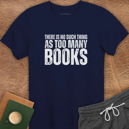 THERE'S NO SUCH THING AS T-SHIRT