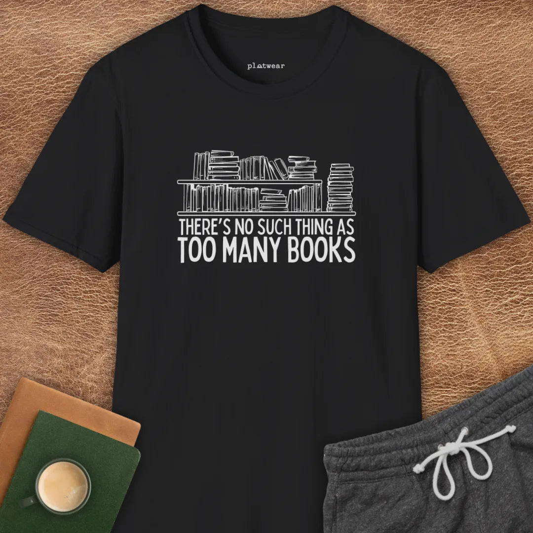 THERE IS NO SUCH THING T-SHIRT